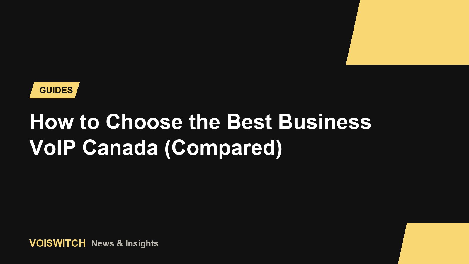 How to Choose the Best Business VoIP in Canada (2026 Comparison)